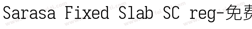 Sarasa Fixed Slab SC reg字体转换